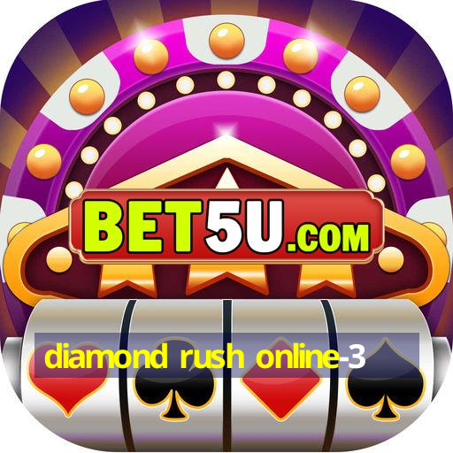 diamond rush online